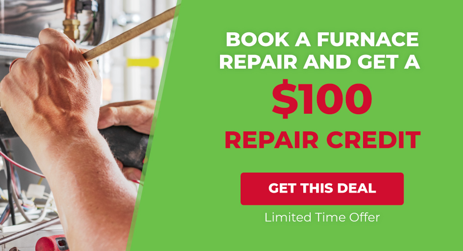 book a furnace repair and get a $100 credit
